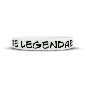 BE LEGENDARY Wristband