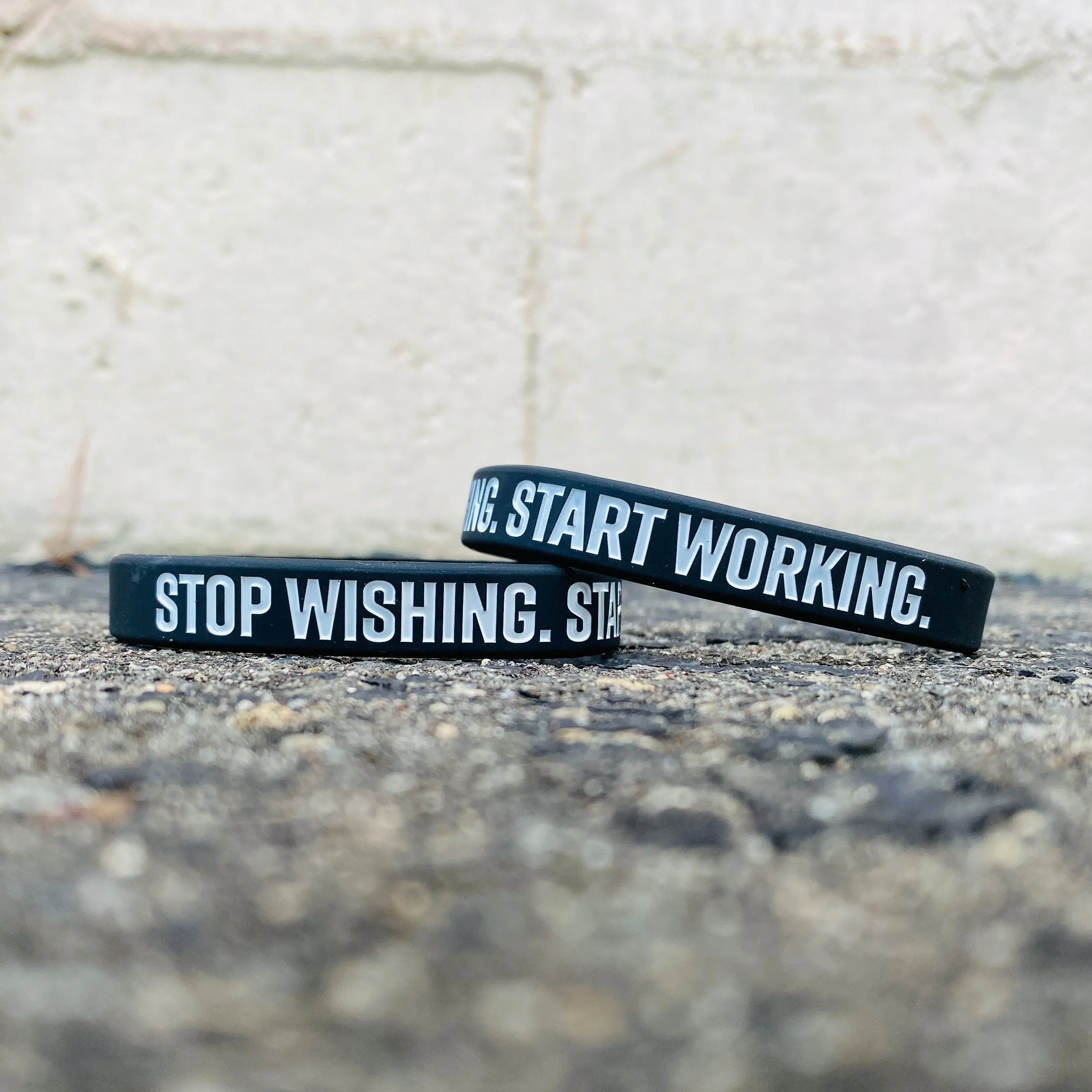 STOP WISHING. START WORKING. Wristband